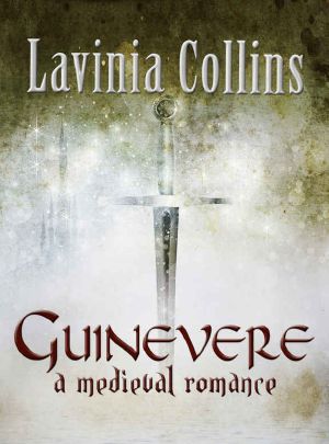 [Guinevere Trilogy 03] • Guienevere · A Medieval Romance